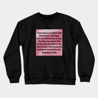 Bible Verse Galatians 2:20 Crewneck Sweatshirt